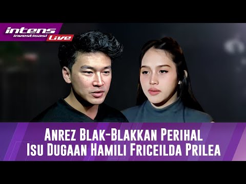 Anrez Adelio Akhirnya Buka Suara Terkait Diduga Hamili Friceilda Prilea
