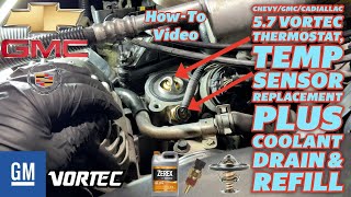 1988-2000 Chevy/GMC/Cadillac 5.7 Vortec Thermostat & Temp Sensor Replacement Plus Coolant Change