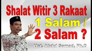 Download lagu Shalat Witir 3 Rakaat, 1 Salam atau 2 Salam? Begini Penjelasan Ustadz Abdul Somad mp3