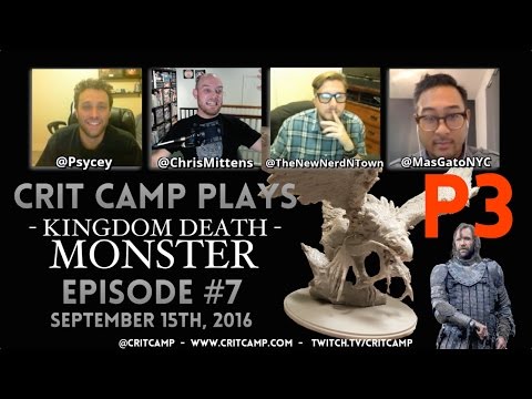 Crit Camp Kingdom Death: Monster EP7 - P3