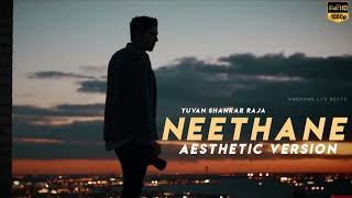 Neethane - Sarvam 💞 Aesthetic edit💥 Yuvan so