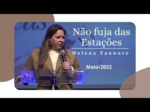 Helena Tannure - Não fuja das Estações