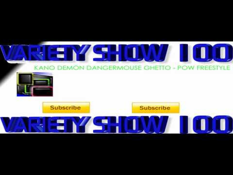 KANO DEMON DANGERMOUSE GHETTO - POW FREESTYLE.wmv