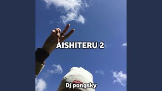 Download lagu Aishiteru 2 Remix mp3 Download lagu Aishiteru 2 Remix mp3