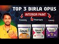 Top 3 Birla Opus Interior Paint Birla Opus Paint