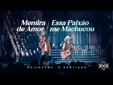 Mentira de Amor - Guilherme e Santiago