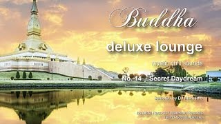 Buddha Deluxe Lounge - No.14 Secret Daydream, HD, 2017, mystic bar & buddha sounds