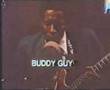 Buddy Guy - First Time I Met The Blues 