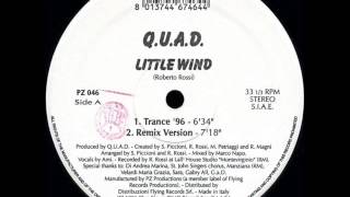 Q.U.A.D. - Little Wind (Trance '96)