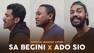 Download lagu SA BEGINI X ADO SIO ( MASHUP COVER) mp3