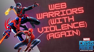 Skirmishing With Web Warriors ~ Marvel Crisis Protocol Roster Building #27