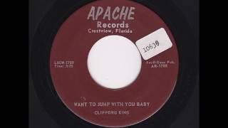 Clifford King - Want to Jump With You Baby 1955