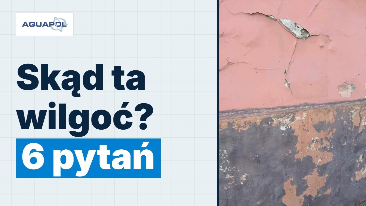 Skąd wilgoć na ścianie? 6 pytań, które to rozstrzygną
