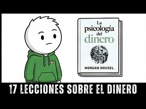 17 Lessons About Money - The Psychology of Money // Morgan Housel