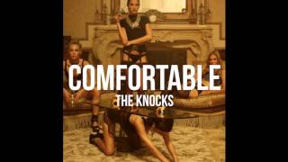 The Knocks - Comfortable (The Twelves Remix)