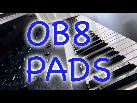 Oberheim OB8 pads - a selection of some of my presets / an amazing machine