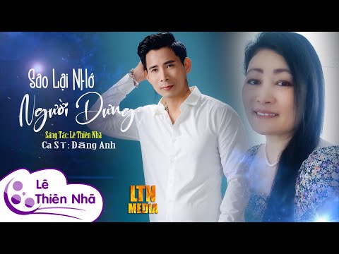 Sao lại nhớ người dưng - Đăng Anh