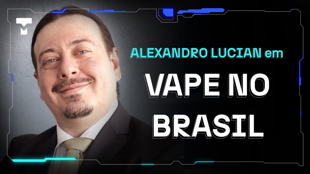 Cigarro Eletrônico no Brasil: por que é proibido? Papo com Alexandro Lucian