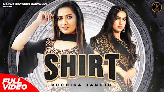 Pranjal Dahiya - Shirt (Full Video) Ruchika Jangid