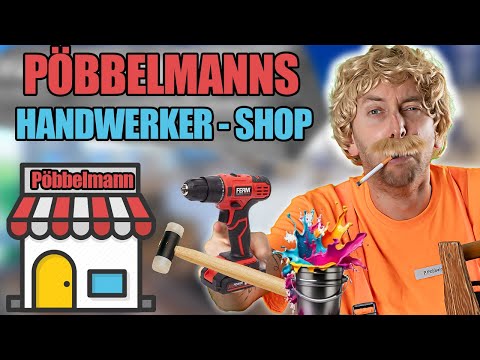 Peter Pöbbelmann hat seinen eigenen Handwerkerladen😆⚒