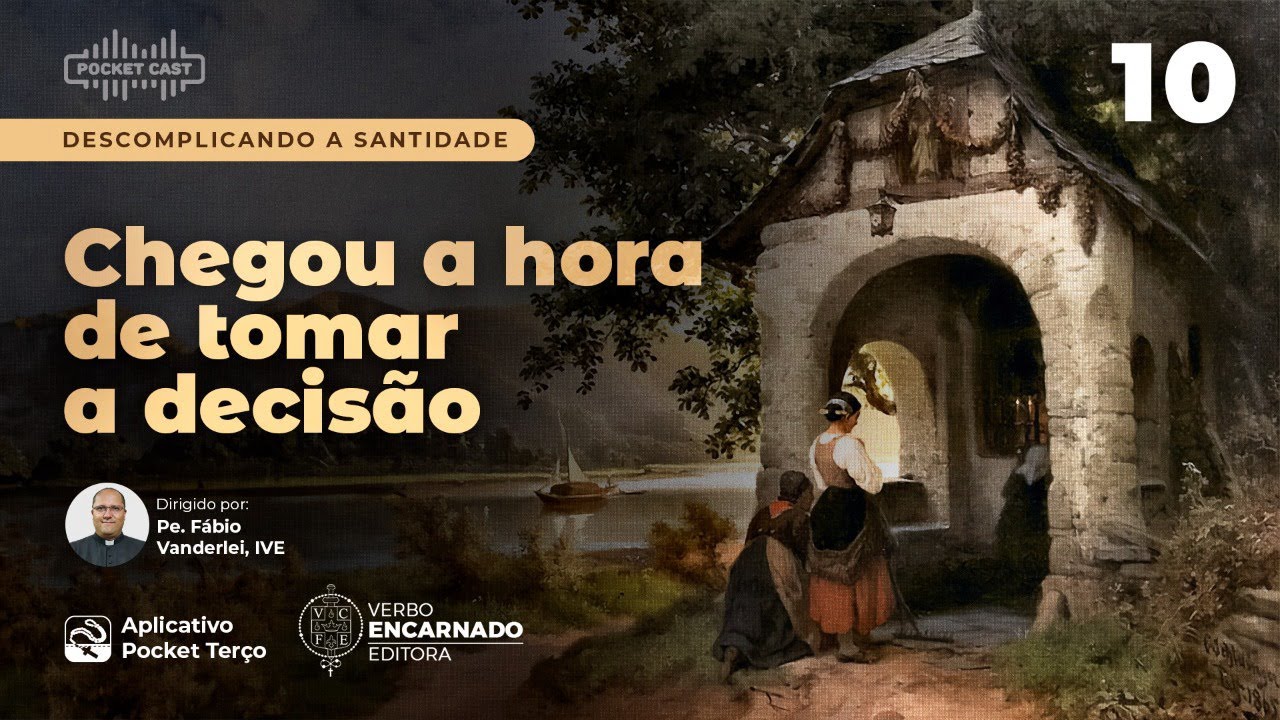 Chegou a hora de tomar a decisão | Pocket Cast 10
