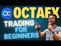 OctaFx Trading Tutorial For BEGINNERS