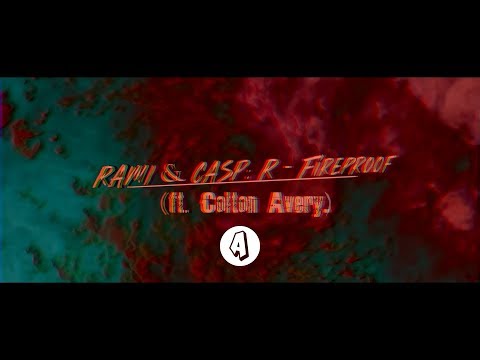 RAMI & CASP:R - Fireproof (Lyrics / Lyric Video) ft. Colton Avery