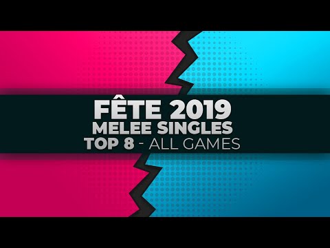 Fete 2019 - Melee Singles: Top 8 - All Games | Day 3