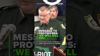 Florida Sheriff's threat to anti-ICE protesters