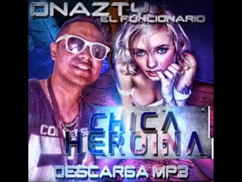 DNazty El Funcionario   heroina Full Calle Records