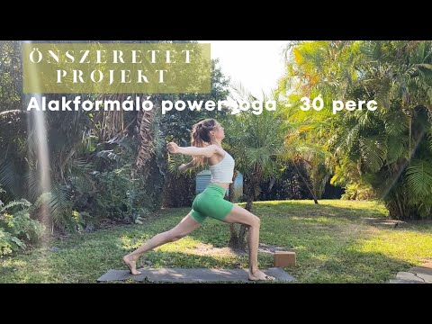 Alakformáló power jóga edzés - 30 perc | Jóga Életmód ELŐZETES