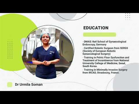 Know more about Dr Urmila Soman Lead Consultant Minimally Invasive Gynecology and Robotic Surgery