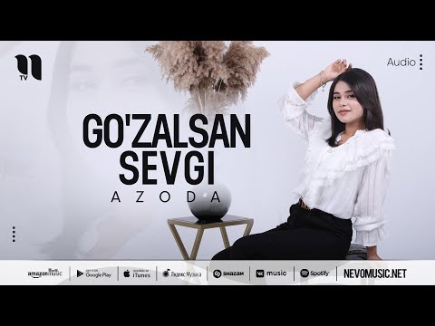 Azoda - Go'zalsan sevgi (audio 2022)
