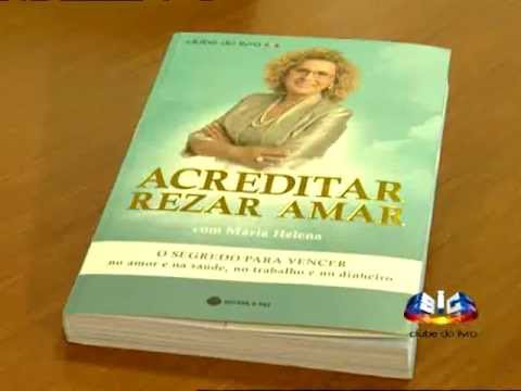 Acreditar, Rezar e Amar