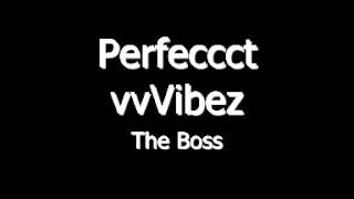 Pvibez - The Boss