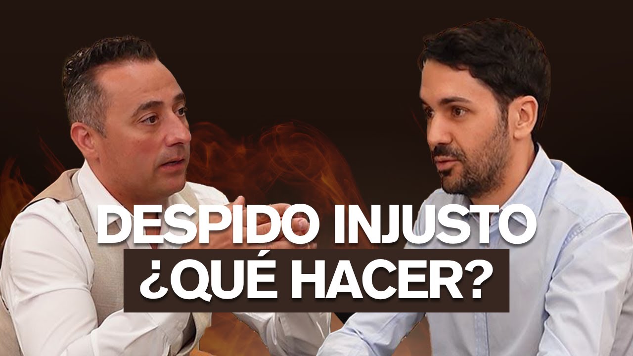¿DESPIDO INJUSTIFICADO? ESTO DEBES HACER | Defiende tus derechos Ep. 1