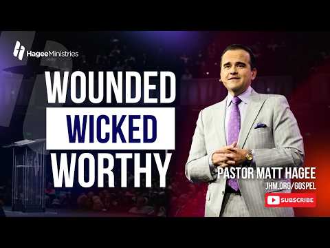 Wounded Wicked Worthy