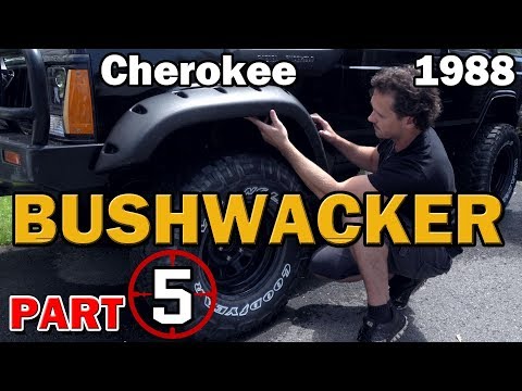 Bushwacker Fender Flares and Wranger Tires | Jeep XJ Cherokee Restoration | Part 5