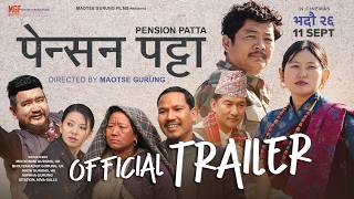 PENSION PATTA || Movie Official Trailer 2026 || Dayahang Rai, Gaumaya Gurung, Buddhi, Wilson, Sunil