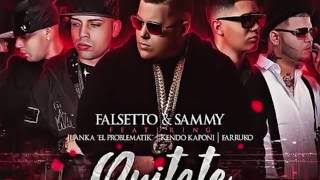 Quitate la Ropa Remix 2 |Sammy &amp; Falsetto Ft Juanka  Farruko y Kendo Kaponi