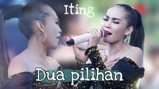 Download lagu DUA PILIHAN - YUNITA ABABIEL ( ITING CHANEL ) ITING SQUAD MUSIC mp3