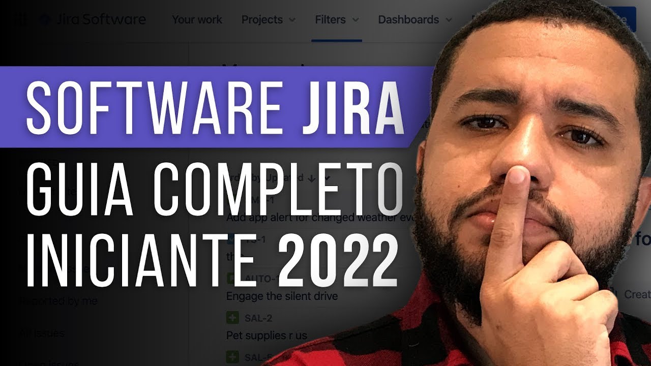 Como usar o Jira: Guia COMPLETO para Iniciantes do Jira Software 🚀 ( Nível Zero ) Jira Tutorial