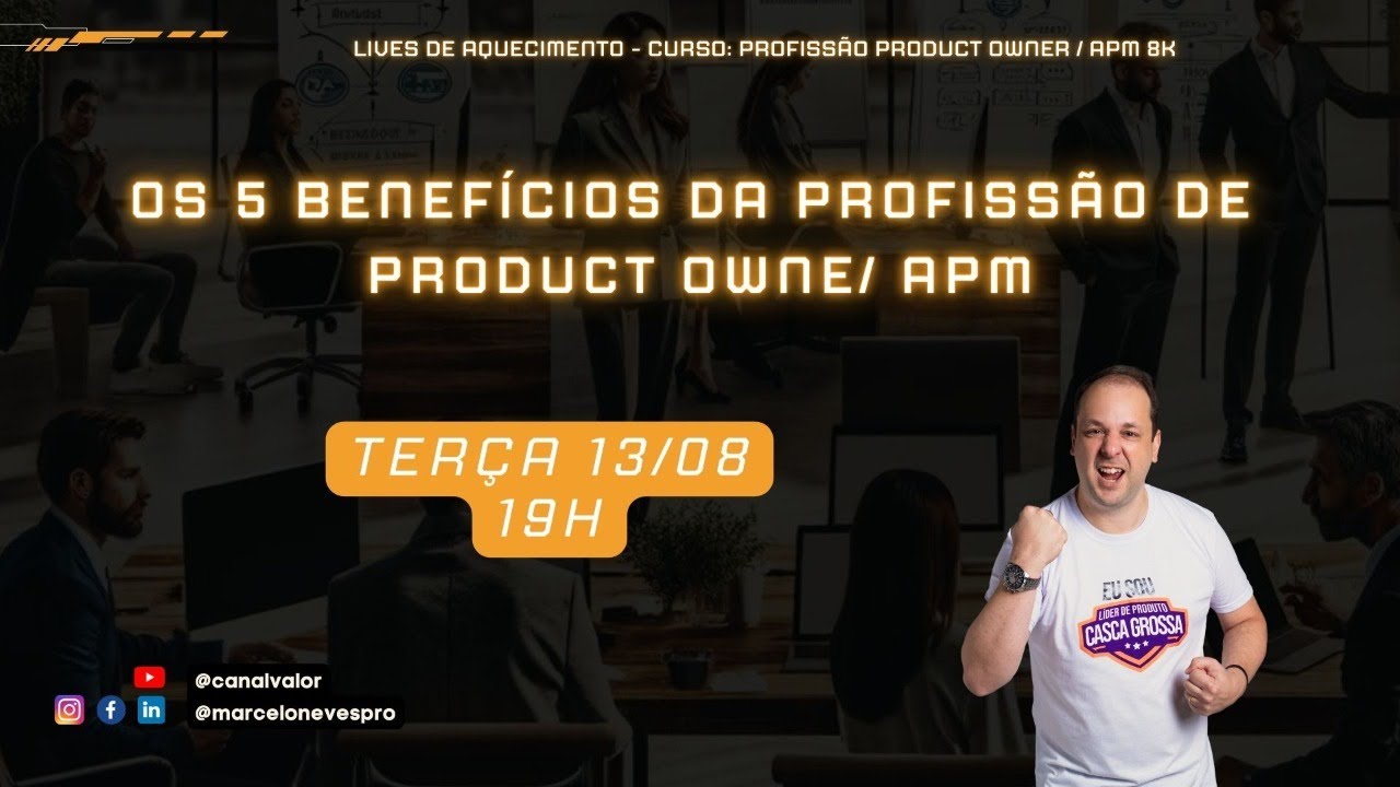 Os 5 benefícios da profissão de Product Owner/APM que ainda não te contaram