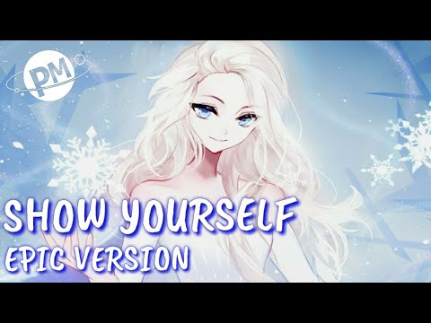 Idina Menzel - Show Yourself Epic Version [8D Nightcore] ft.Evan Rachel Wood (Must listen)