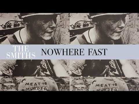 The Smiths - Nowhere Fast (Official Audio)