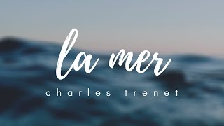 Charles Trenet: La Mer 1946