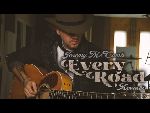 Jeremy McComb - Every Road (Acoustic)