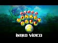 Super Monkey Ball 2 2002 Intro Video