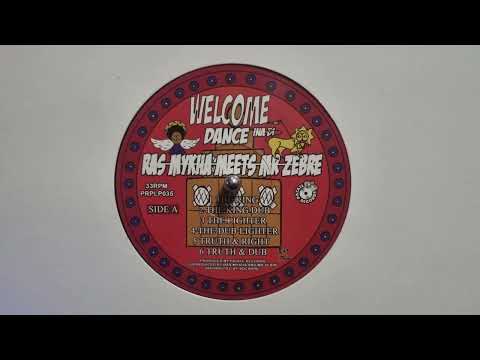 Truth & Right / Truth & Dub - Ras Mykha, Mr  Zèbre – Welcome Inna Di Dance  PRPLP035
