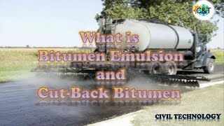 What is Bitumen Emulsion and Cutback Bitumen?| Cutback Bitumen | Bitumen Emulsion | Civil Technology
